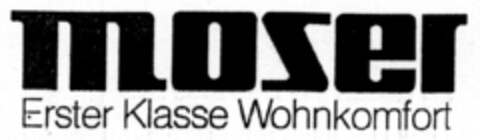 MOSER Erster Klasse Wohnkomfort Logo (DPMA, 05/30/1990)