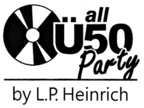 all Ü50 Party by L.P. Heinrich Logo (DPMA, 22.02.2022)