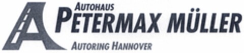 AUTOHAUS PETERMAX MÜLLER AUTORING HANNOVER Logo (DPMA, 12/06/2004)