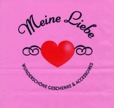 Meine Liebe WUNDERSCHÖNE GESCHENKE & ACCESSOIRES Logo (DPMA, 22.08.2005)
