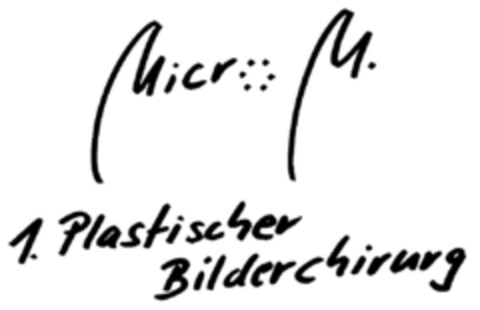 Micro M. 1. Plastischer Bilderchirurg Logo (DPMA, 28.11.1997)