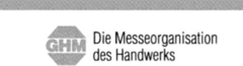 GHM Die Messeorganisation des Handwerks Logo (DPMA, 11.09.1993)