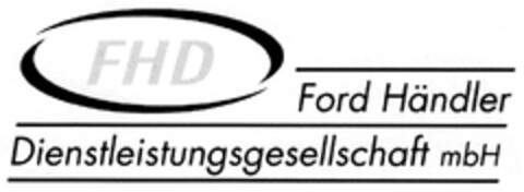 FHD Ford Händler Dienstleistungsgesellschaft mbH Logo (DPMA, 22.06.2009)