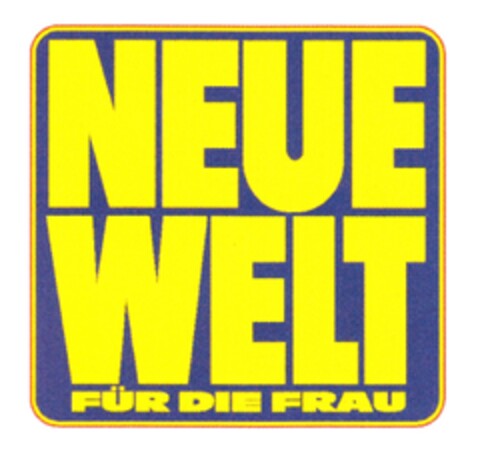 NEUE WELT FÜR DIE FRAU Logo (DPMA, 09.02.2010)