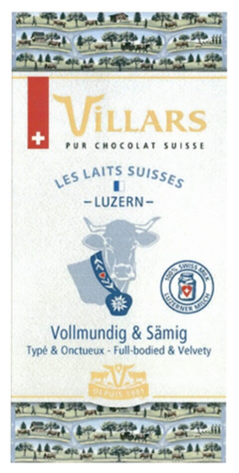 ViLLARS PUR CHOCOLAT SUISSE LES LAITS SUISSES -LUZERN- Vollmundig & Sämig Typé & Onctueux - Full-bodied & Velvety Logo (DPMA, 14.07.2017)