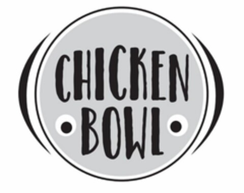 CHICKEN BOWL Logo (DPMA, 11/22/2019)