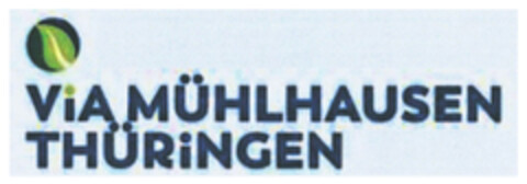 ViA MÜHLHAUSEN THÜRiNGEN Logo (DPMA, 11/26/2021)