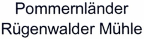 Pommernländer Rügenwalder Mühle Logo (DPMA, 29.10.2004)