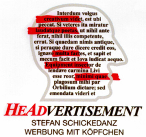 HEADVERTISEMENT STEFAN SCHICKEDANZ WERBUNG MIT KÖPFCHEN Logo (DPMA, 30.08.1999)