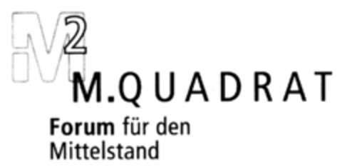 M2 M.QUADRAT Forum für den Mittelstand Logo (DPMA, 06/25/2002)