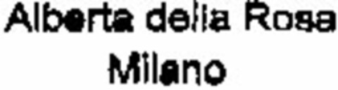 Alberta della Rosa Milano Logo (DPMA, 08/27/2003)