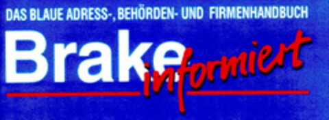 DAS BLAUE Brake informiert Logo (DPMA, 16.11.1995)