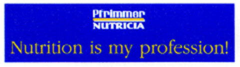 Pfrimmer NUTRICIA Nutrition is my profession! Logo (DPMA, 10/10/2000)