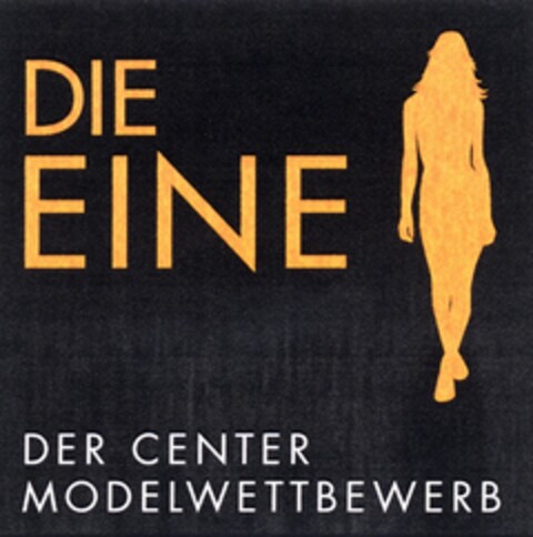 DIE EINE DER CENTER MODELLWETTBEWERB Logo (DPMA, 03/11/2008)