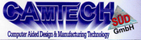 CAMTECH SÜD GmbH Computer Aided Desing & Manufacturing Technology Logo (DPMA, 13.11.2000)