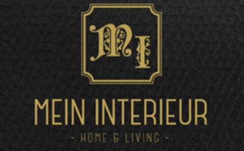 MEIN INTERIEUR - HOME & LIVING - Logo (DPMA, 24.07.2015)