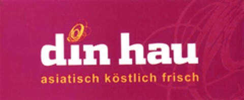 din hau asiatisch köstlich frisch Logo (DPMA, 10/30/2014)