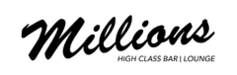 Millions HIGH CLASS BAR LOUNGE Logo (DPMA, 05.02.2019)