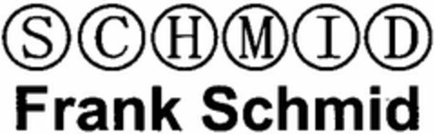 SCHMID Frank Schmid Logo (DPMA, 01/30/2004)