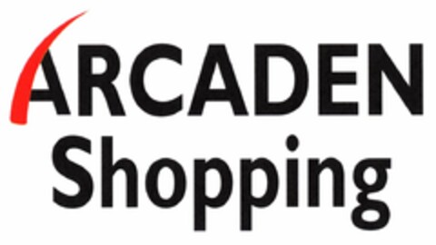 ARCADEN Shopping Logo (DPMA, 29.08.2005)