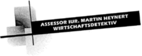 ASSESSOR JUR. MARTIN HEYNERT WIRTSCHAFTSDETEKTIV Logo (DPMA, 30.04.1998)