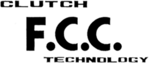 CLUTCH F.C.C.TECHNOLOGY Logo (DPMA, 04.01.1994)