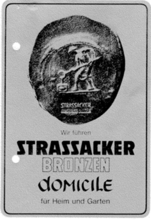 STRASSACKER BRONZEN dOMICILE Logo (DPMA, 24.03.1984)