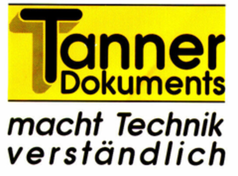 Tanner Dokuments macht Technik verständlich Logo (DPMA, 27.07.1991)