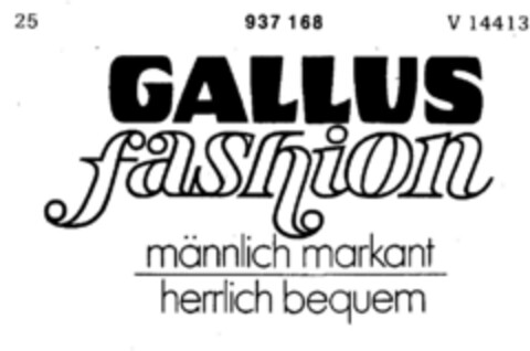 GALLUS fashion männlich markant herrlich bequem Logo (DPMA, 04.09.1974)