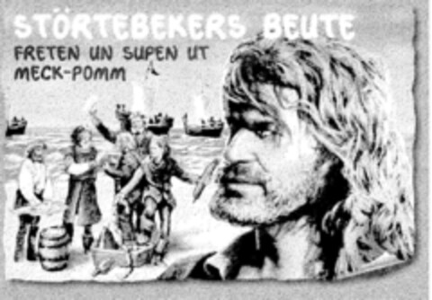 STÖRTEBEKERS BEUTE FRETEN UN SUPEN UT MECK-POMM Logo (DPMA, 26.10.2000)