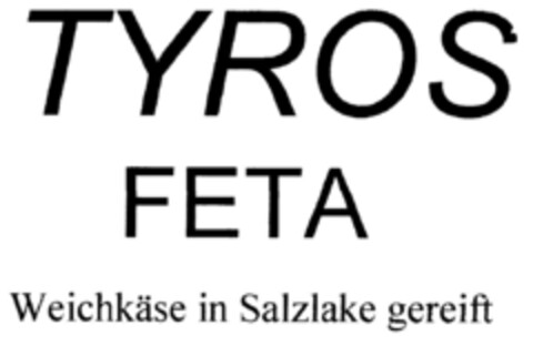 TYROS FETA Weichkäse in Salzlake gereift Logo (DPMA, 13.11.2000)