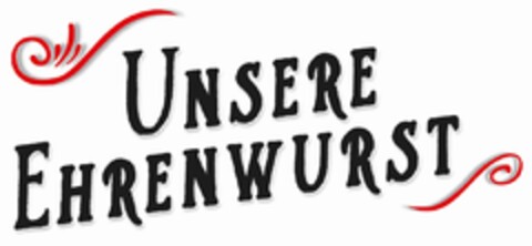 UNSERE EHRENWURST Logo (DPMA, 10/05/2022)