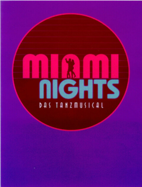 MIAMI NIGHTS DAS TANZMUSICAL Logo (DPMA, 08/16/2002)