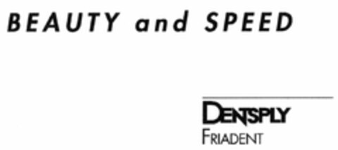 BEAUTY and SPEED DENTSPLY FRIADENT Logo (DPMA, 23.07.2004)