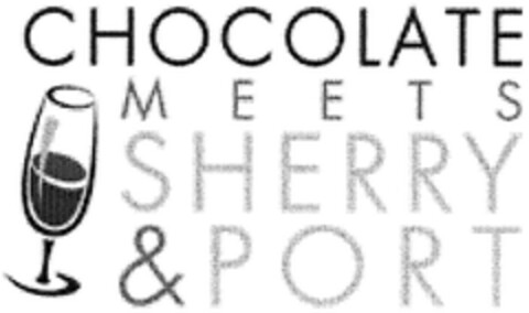 CHOCOLATE MEETS SHERRY & PORT Logo (DPMA, 10.09.2007)