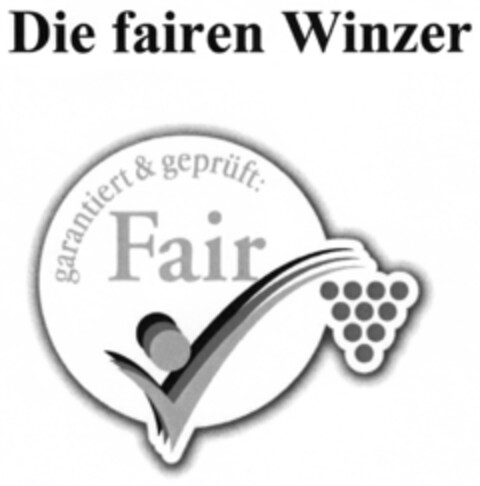Die fairen Winzer garantiert & geprüft: Fair Logo (DPMA, 05.02.2010)