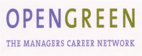 OPENGREEN THE MANAGERS CAREER NETWORK Logo (DPMA, 13.02.2007)