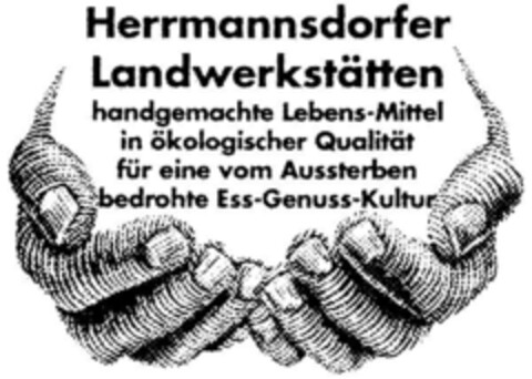 Herrmannsdorfer Landwerkstätten handgemachte Lebens-Mittel in ökologischer Qualität für eine vom Aussterbern bedrohte Ess-Genuss-Kultur Logo (DPMA, 01/24/1998)