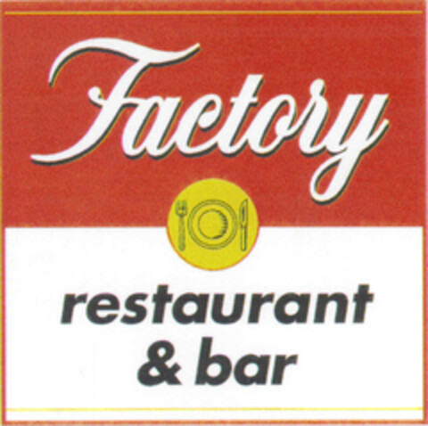Factory restaurant & bar Logo (DPMA, 04.07.1995)