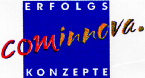 cominnova. ERFOLGS KONZEPTE Logo (DPMA, 11.08.1997)