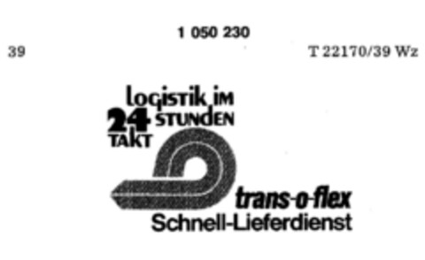 LOGISTIK IM 24 STUNDEN TAKT trans-o-flex Schnell-Lieferdienst Logo (DPMA, 15.12.1982)
