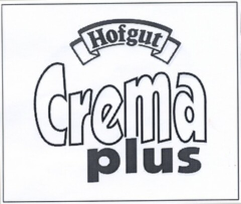 Hofgut Crema plus Logo (DPMA, 01.09.2004)