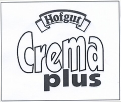 Hofgut Crema plus Logo (DPMA, 09/01/2004)