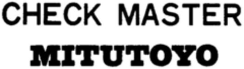 CHECK MASTER MITUTOYO Logo (DPMA, 29.10.1974)