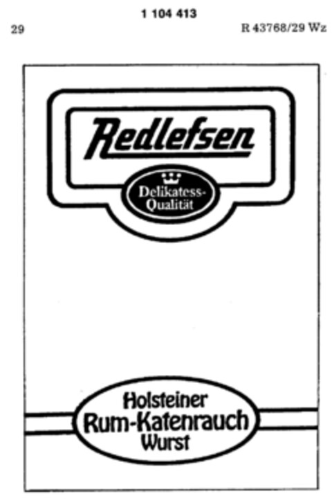 Redlefsen Holsteiner Rum-Katenrauch Wurst Logo (DPMA, 23.11.1985)