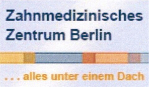 Zahnmedizinisches Zentrum Berlin ...alles unter einem Dach Logo (DPMA, 05/13/2008)