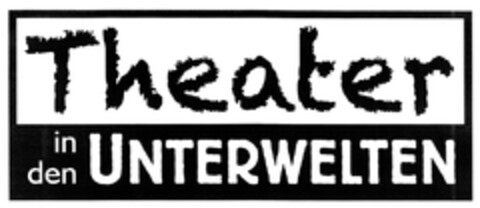 Theater in den UNTERWELTEN Logo (DPMA, 03/19/2013)