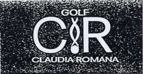 GOLF C R CLAUDIA ROMANA Logo (DPMA, 26.11.2002)