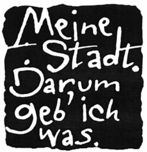 Meine Stadt. Darum geb' ich was. Logo (DPMA, 10/13/2004)