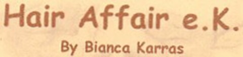 Hair Affair e.K. By Bianca Karras Logo (DPMA, 08.02.2005)